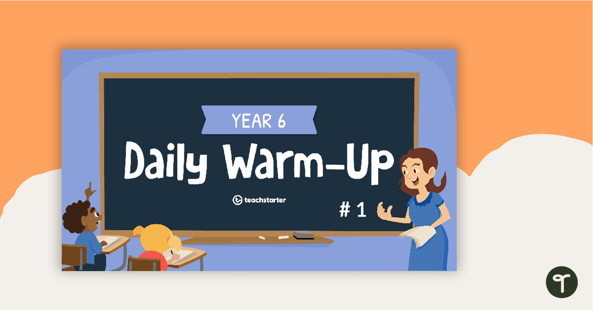 Year 6 Daily Warm-Up – PowerPoint 1 teaching resource