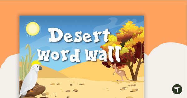 Desert Word Wall Vocabulary teaching resource