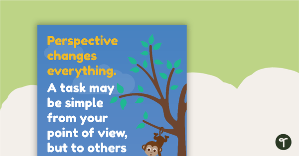 Perspective Changes Everything - Poster teaching resource