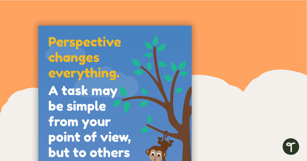 Perspective Changes Everything - Poster teaching resource