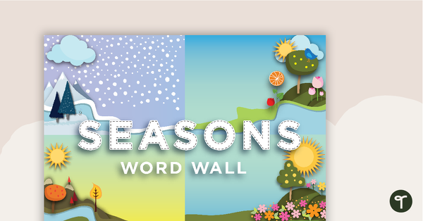 Seasons Word Wall Vocabulary teaching resource