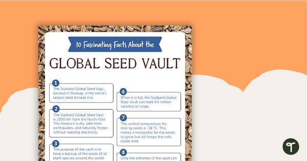 10 Fascinating Facts Worksheet – The Global Seed Vault teaching resource