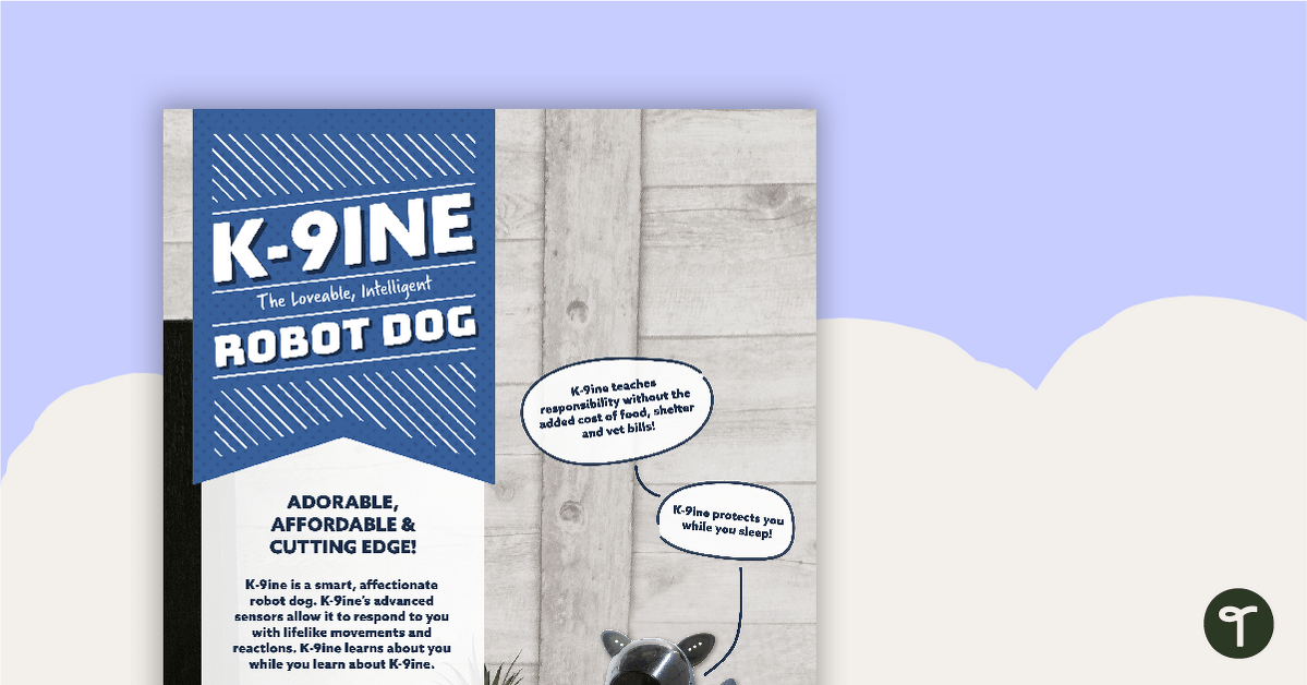 Advertisement Worksheet – K-9ine the Robot Dog teaching resource