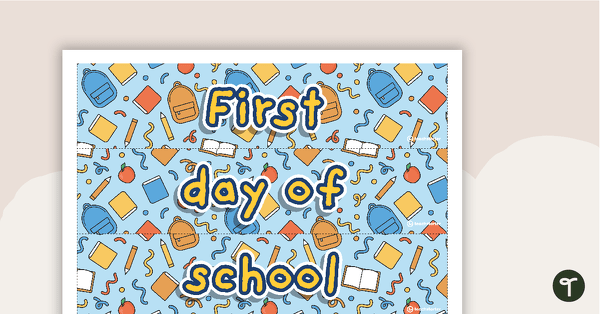 Go to Light Box Insert: First Day of School teaching resource