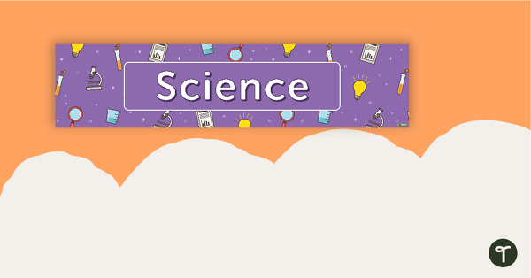 Go to Science Display Banner teaching resource