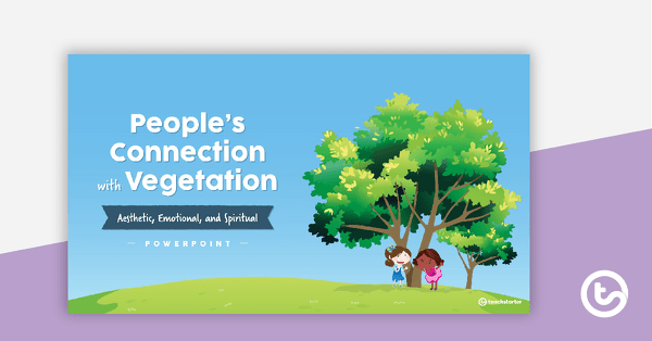 People's Connection with Vegetation teaching resource