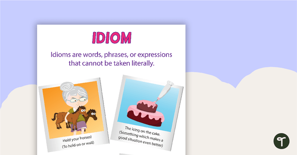 Idiom Poster (Version 2) teaching resource