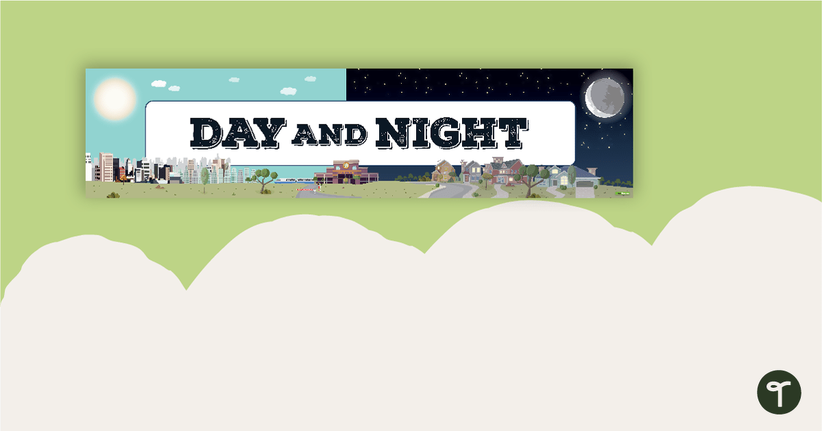 Day and Night Display Banner teaching resource