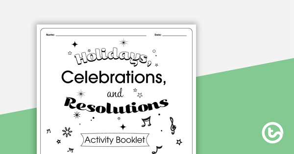 Preview image for Holidays, Celebrations, and Resolutions – Middle Grades Workbook - teaching resource