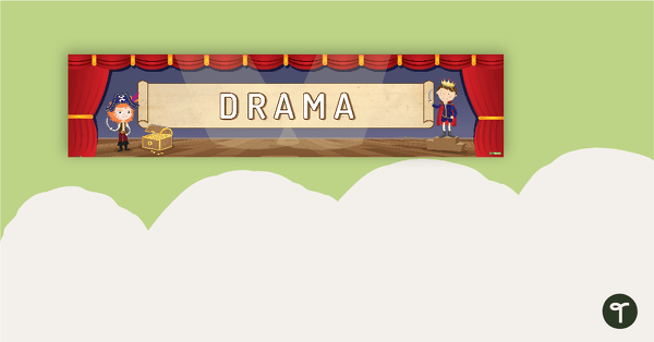 Drama Display Banner teaching resource