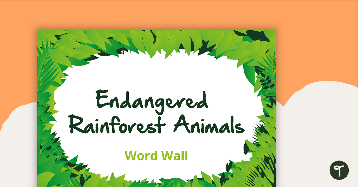 濒危动物的预览图像Word Wall词汇 - 雨林 - 教学资源