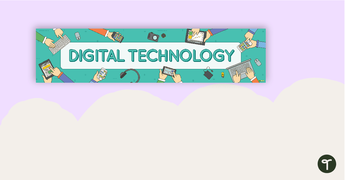 Digital Technology Display Banner teaching resource
