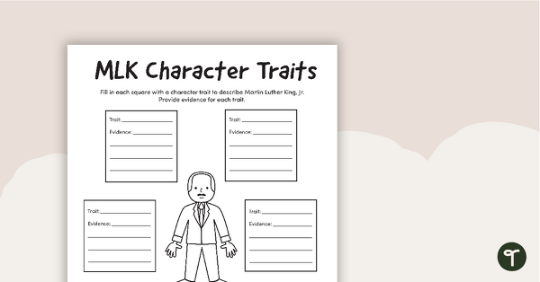 MLK Character Traits Graphic Organizer teaching resource