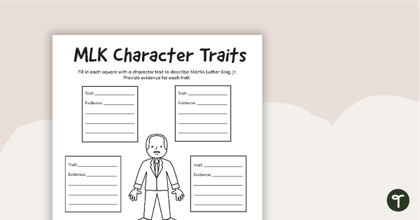 Mlk Character Traits Graphic Organizer Teach Starter