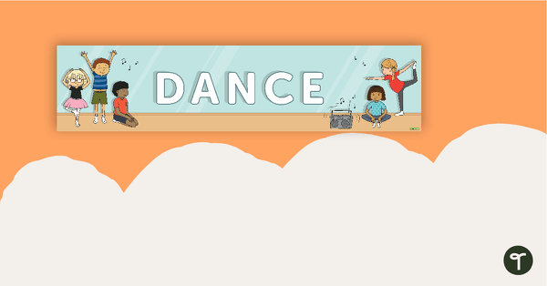 Go to Dance Display Banner teaching resource