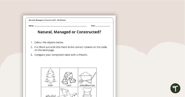 Go to Natural, Managed or Constructed? - Worksheet teaching resource