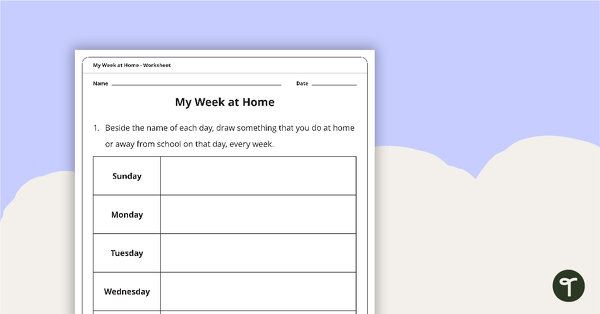 Go to My Week at Home - Worksheet teaching resource