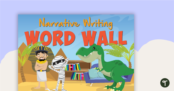 Go to Narrative Writing Word Wall teaching resource