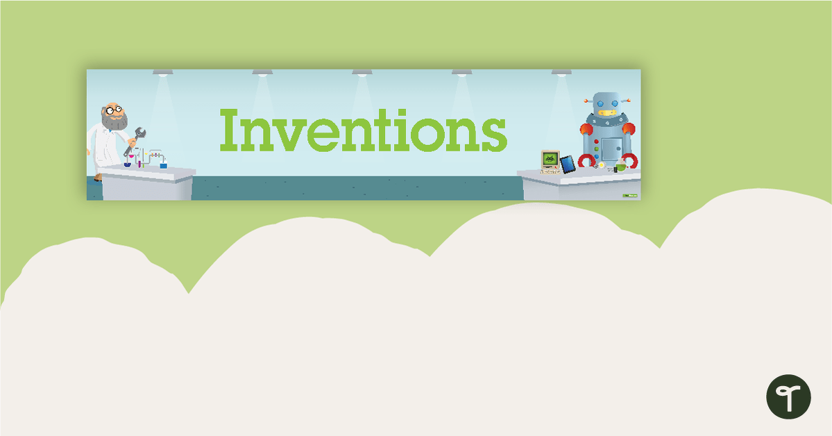 Inventions Display Banner teaching resource