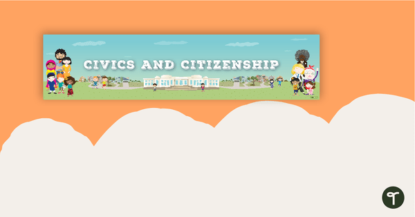Civics and Citizenship Display Banner teaching resource