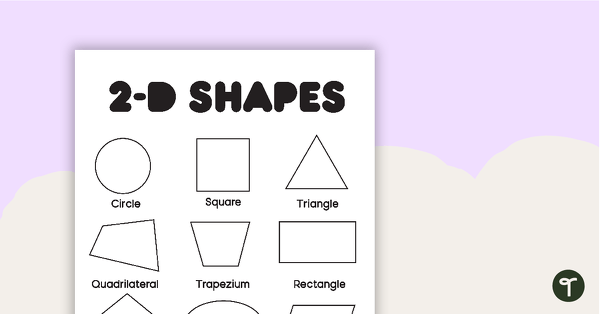 2D Shapes Poster - BW teaching resource