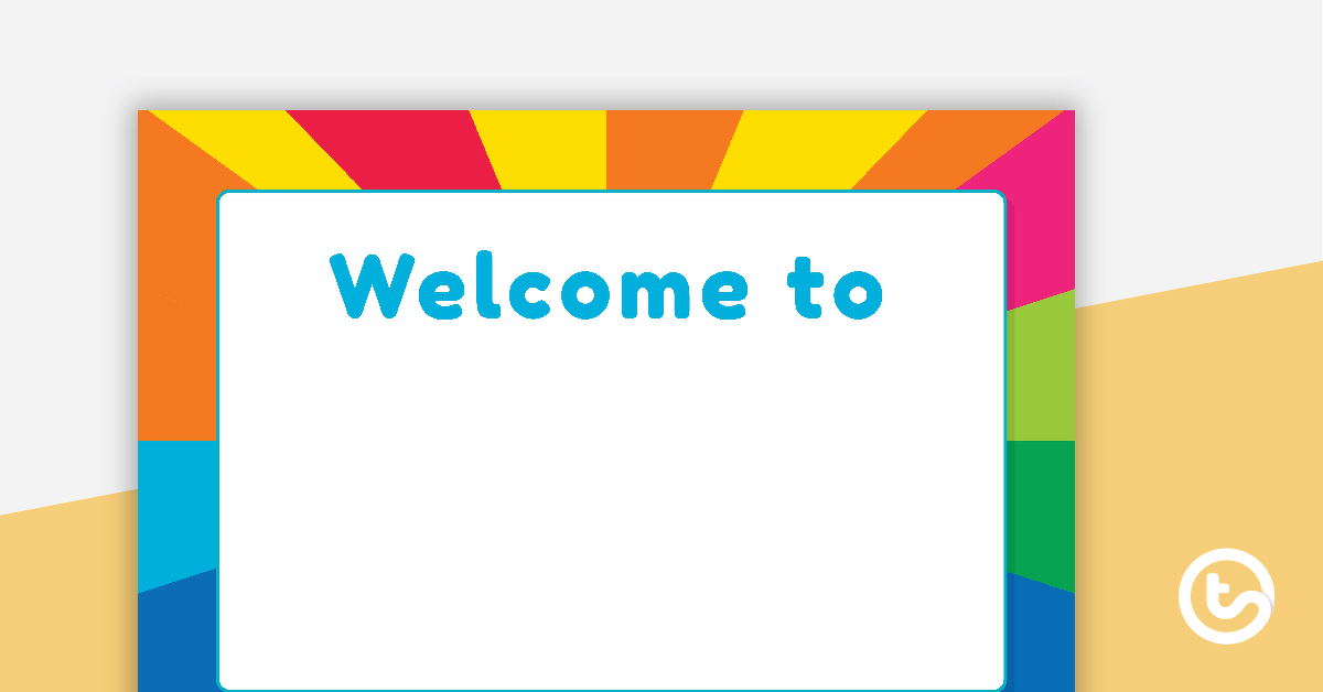 Rainbow Starburst - Welcome Sign and Name Tags teaching resource