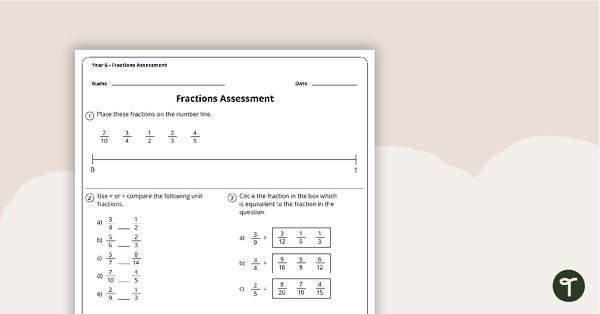 Go to Fractions Assessment - Year 6 teaching resource