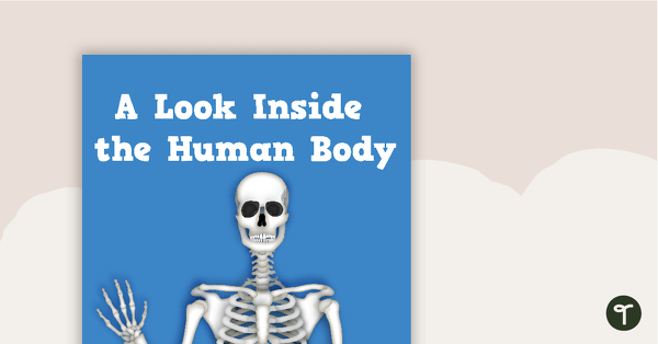 A Look Inside the Human Body - Title Poster teaching resource