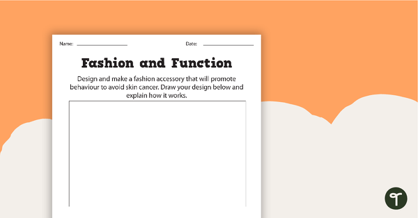 Go to Fashion and Function - Skin Cancer Worksheet teaching resource