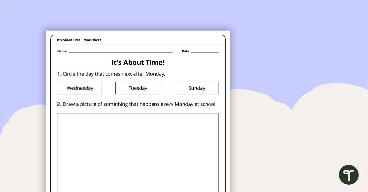 It's About Time! - Worksheet teaching resource
