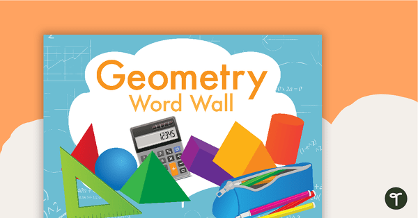 Geometry Word Wall Vocabulary teaching resource
