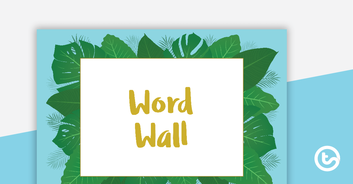 郁郁葱葱的叶子的预览图像蓝色 - 单词墙模板 - 教学资源
