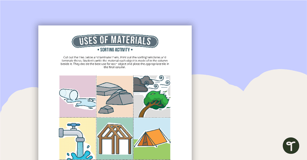 Preview image for Uses of Materials Sorting Activity - teaching resource