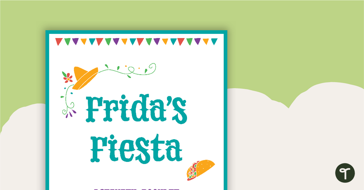 Frida's Fiesta: Open for Business - Inquiry Project teaching resource