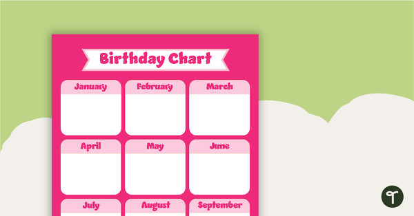 Go to Plain Pink - Birthday Chart teaching resource