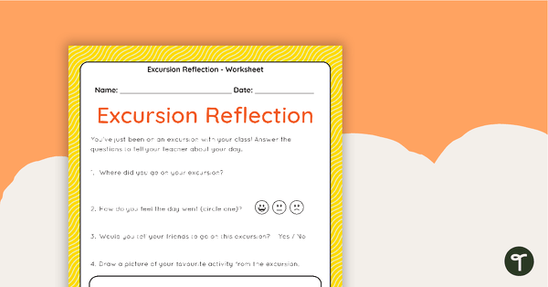 Excursion Reflection Worksheet - Early Years teaching resource
