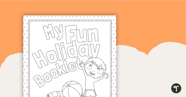 School Holiday Activity Booklet teaching resource