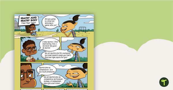 Preview image for Comic – Healthy Body, Healthy Mind: Find Your Sport – Comprehension Worksheet - teaching resource