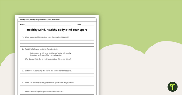 Comic – Healthy Body, Healthy Mind: Find Your Sport – Comprehension Worksheet teaching resource
