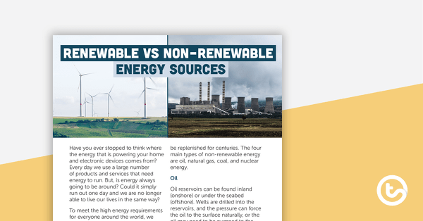 Go to Renewable vs Non-Renewable Energy Sources – Worksheet teaching resource