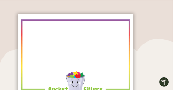 Bright Bucket Fillers - Landscape Page Border v2 teaching resource