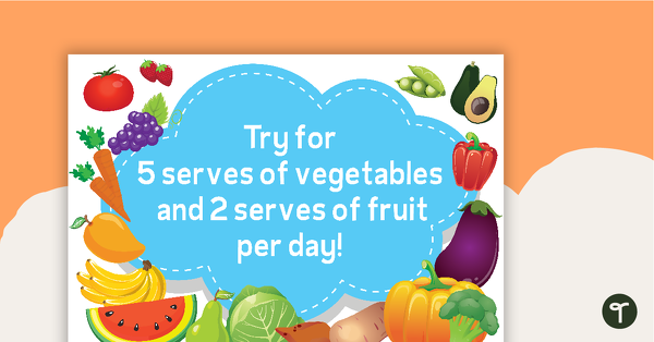 Go to Try for 2 and 5 Fruit and Vegetable Poster teaching resource