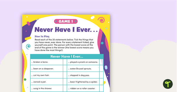 Go to Never Have I Ever Questions for Kids ... Getting-to-Know-You Game teaching resource