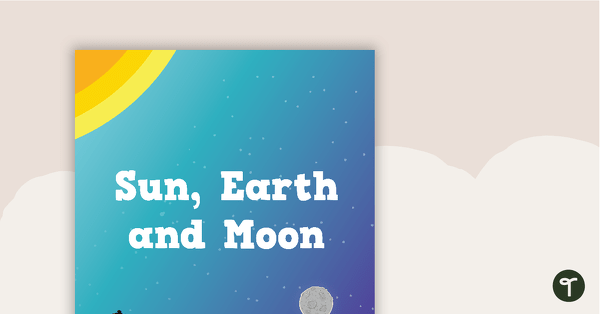 Sun, Earth and Moon - Title Poster teaching resource