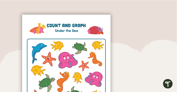 Count and Graph – Under the Sea teaching resource