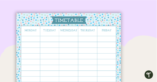 Go to Pastel Dots - Weekly Timetable teaching resource