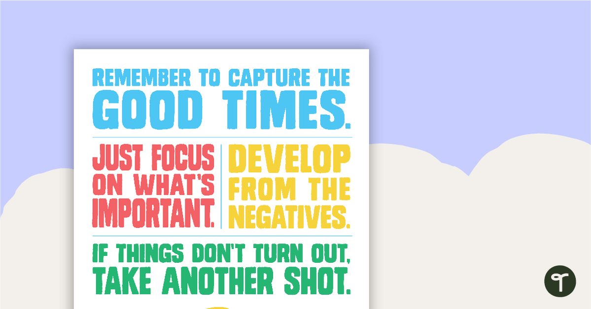Just Focus on What's Important - Positivity Poster teaching resource