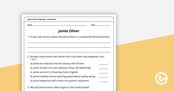 Jamie Oliver Biography – Worksheet teaching resource