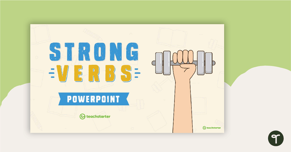 Preview image for Strong Verbs PowerPoint - teaching resource