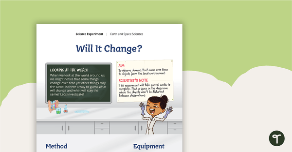 Science Experiment - Will It Change? teaching resource